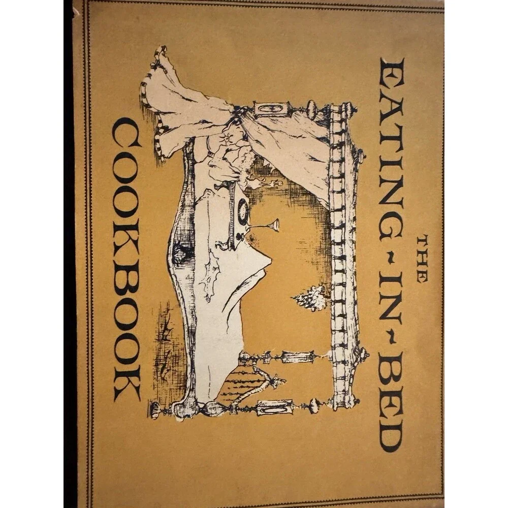 The Eating In Bed Cookbook by Barbara Ninde Byfield HC 1962 RARE